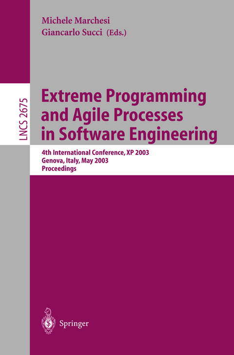 Extreme Programming and Agile Processes in Software Engineering - 