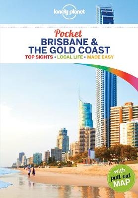 Lonely Planet Pocket Brisbane & the Gold Coast -  Cristian Bonetto,  Paul Harding,  Donna Wheeler