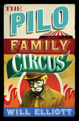 The Pilo Family Circus - Will Elliott