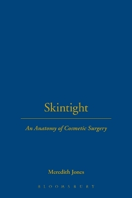 Skintight - Meredith Jones