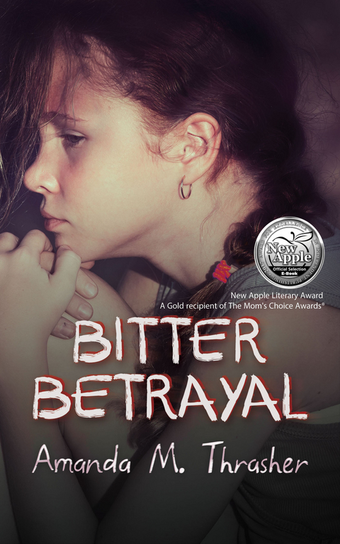 Bitter Betrayal - Amanda M. Thrasher