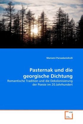 Pasternak und die georgische Dichtung - Mariami Parsadanishvili