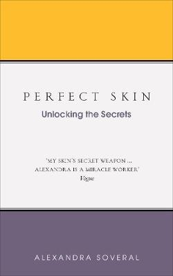 Perfect Skin -  Alexandra Soveral