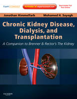 Chronic Kidney Disease, Dialysis, and Transplantation - Jonathan Himmelfarb, Mohamed H. Sayegh