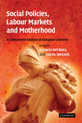 Social Policies, Labour Markets and Motherhood - 