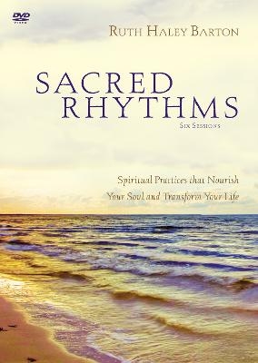 Sacred Rhythms Video Study - Ruth Haley Barton