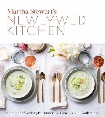 Martha Stewart's Newlywed Kitchen -  Editors of Martha Stewart Living