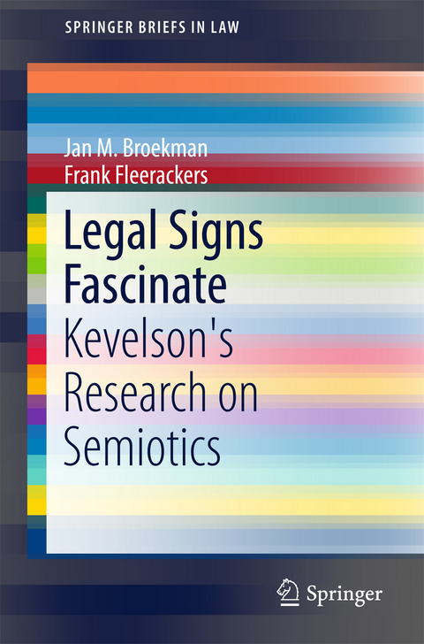 Legal Signs Fascinate - Jan M. Broekman, Frank Fleerackers