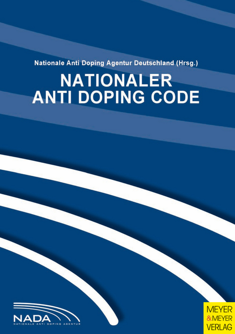 Nationaler Anti DopingCode (NADC 2009) - 