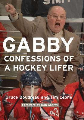 Gabby - Bruce Boudreau, Tim Leone