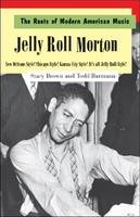 Jelly Roll Morton - Stacy Brown, Todd Barmann