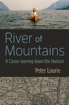 River of Mountains - Peter Lourie