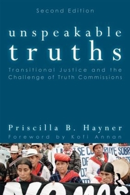 Unspeakable Truths - Priscilla B. Hayner