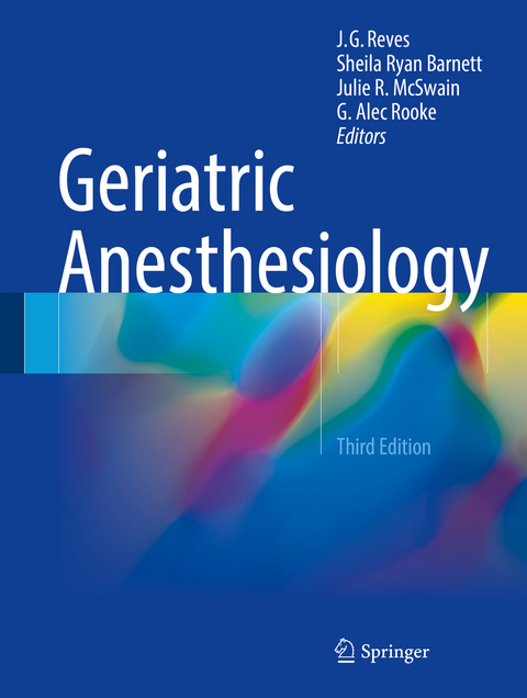 Geriatric Anesthesiology - 