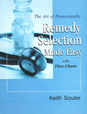 Art of Homoeopathy - Keith Souter