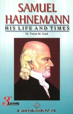 Samuel Hahnemann - Dr Trevor M Cook