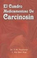 El Cuadro Medicamentoso de Carcinosin - Dr D M Foubister, J Hui Bon Hoa