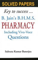 B Jain's BHMS Solved Papers on Pharmacy - Dr Subrata Kumar Banerjea