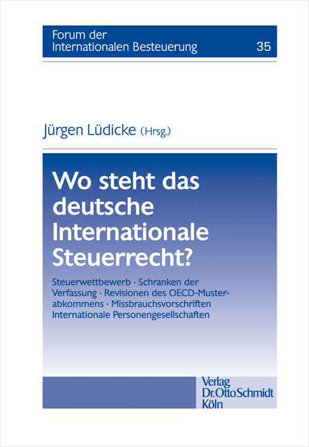 Wo steht das deutsche Internationale Steuerrecht? - 