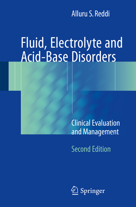 Fluid, Electrolyte and Acid-Base Disorders - Alluru S. Reddi