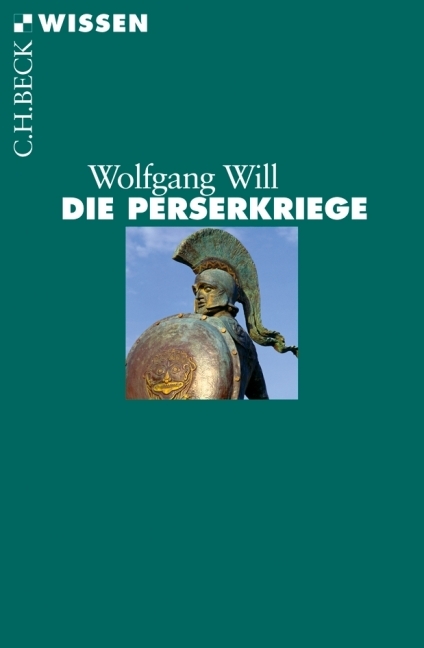 Die Perserkriege - Wolfgang Will