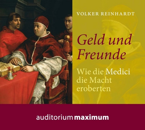 Geld und Freunde - Volker Reinhardt