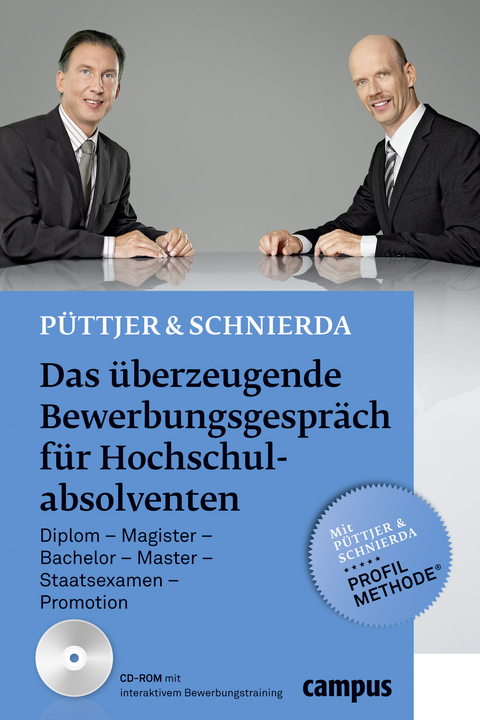 Das überzeugende Bewerbungsgespräch für Hochschulabsolventen - Christian Püttjer, Uwe Schnierda