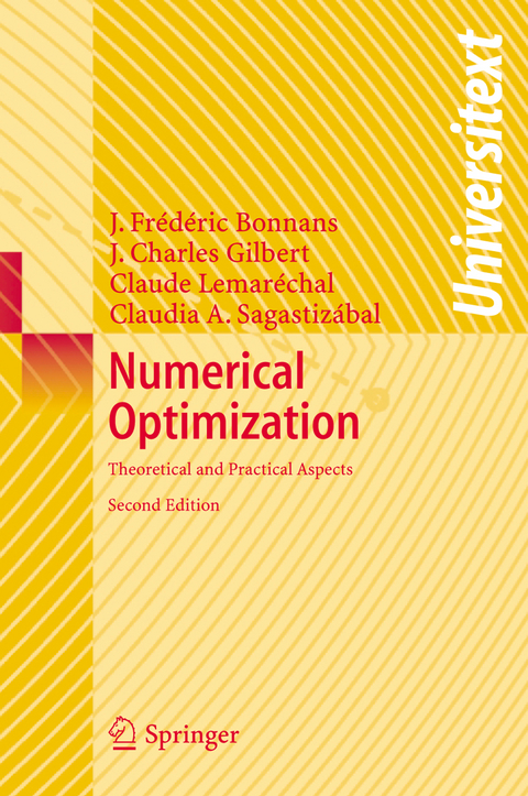 Numerical Optimization - Joseph-Frédéric Bonnans, Jean Charles Gilbert, Claude Lemarechal, Claudia A. Sagastizábal