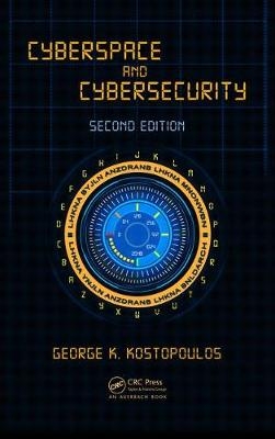 Cyberspace and Cybersecurity -  George Kostopoulos