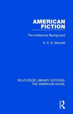 American Fiction -  D. E. S. Maxwell