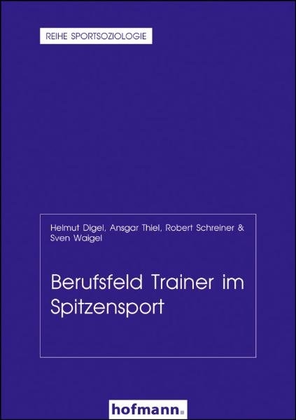 Berufsfeld Trainer im Spitzensport - Helmut Digel, Ansgar Thiel, Robert Schreiner, Sven Waigel