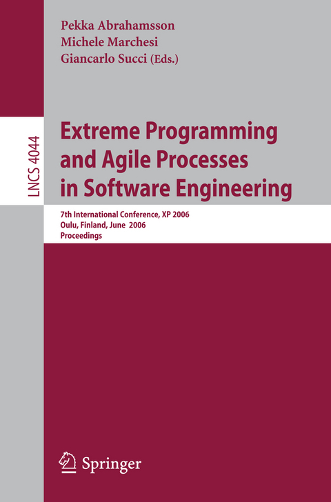 Extreme Programming and Agile Processes in Software Engineering - 