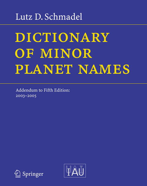 Dictionary of Minor Planet Names - Lutz D. Schmadel