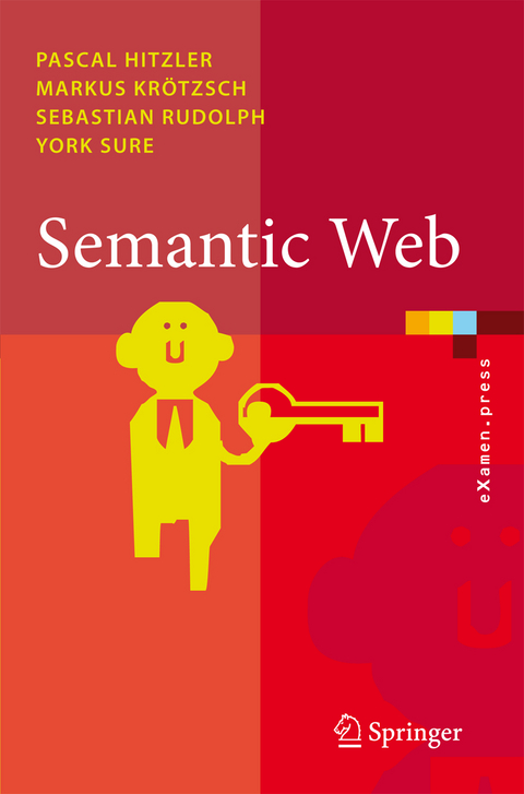 Semantic Web - Pascal Hitzler, Markus Krötzsch, Sebastian Rudolph, York Sure