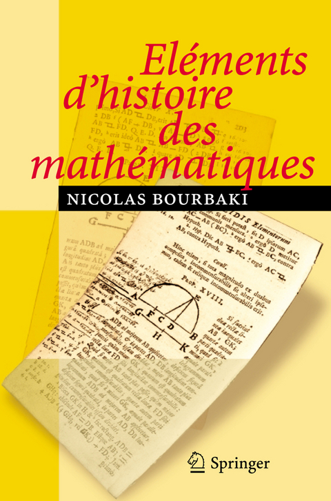 Eléments d'histoire des mathématiques - N. Bourbaki