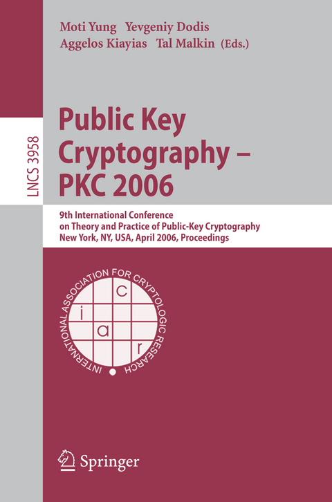 Public Key Cryptography - PKC 2006 - 