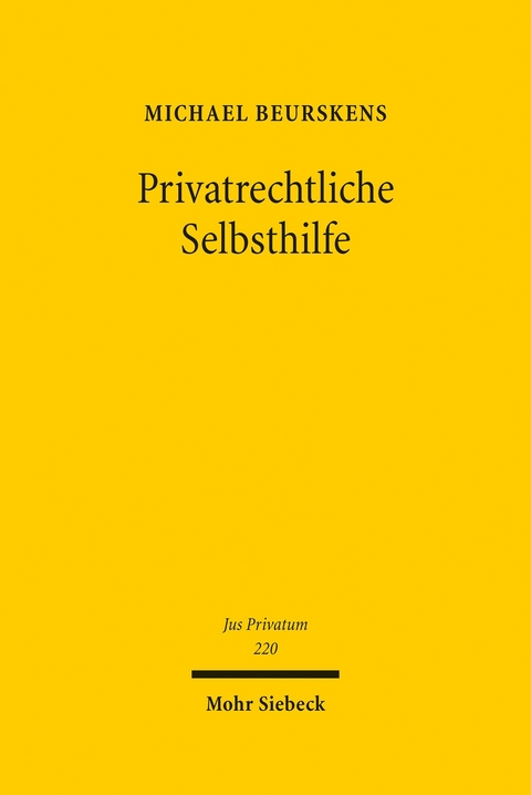 Privatrechtliche Selbsthilfe -  Michael Beurskens