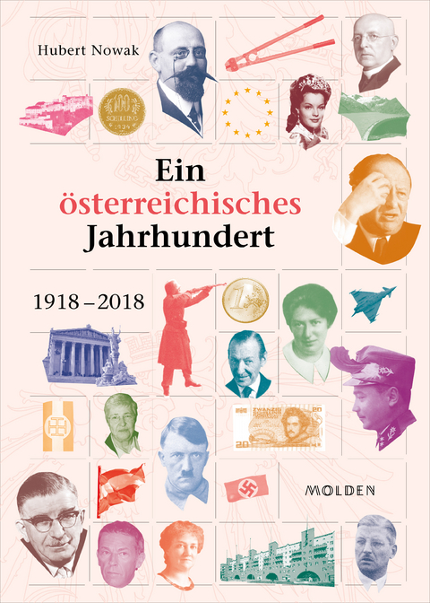 Ein österreichisches Jahrhundert - Hubert Nowak