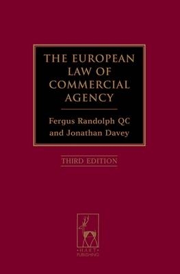 The European Law of Commercial Agency - Fergus Randolph, Jonathan Davey