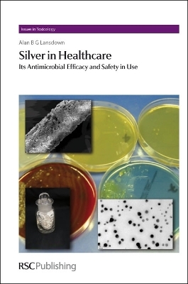 Silver in Healthcare - Alan B. G. Lansdown