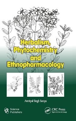 Herbalism, Phytochemistry and Ethnopharmacology - 