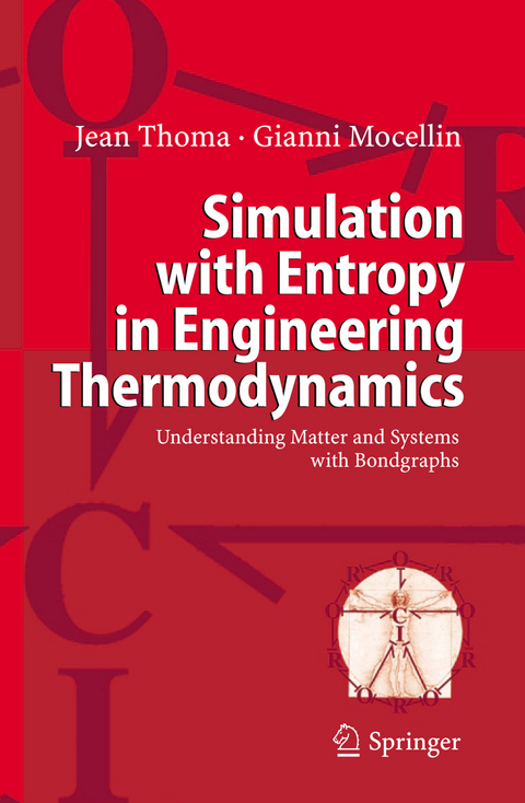 Simulation with Entropy in Engineering Thermodynamics - Jean Thoma, Gianni Mocellin