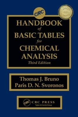 CRC Handbook of Basic Tables for Chemical Analysis - Thomas J. Bruno, Paris D.N. Svoronos