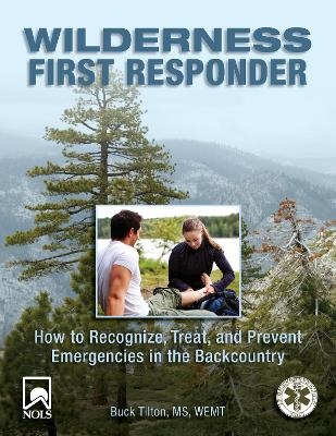 Wilderness First Responder - Buck Tilton