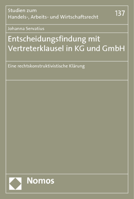 Entscheidungsfindung mit Vertreterklausel in KG und GmbH - Johanna Servatius