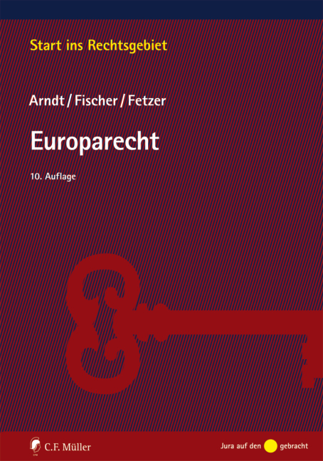 Europarecht - Hans-Wolfgang Arndt, Kristian Fischer, LL.M. Fetzer  Thomas