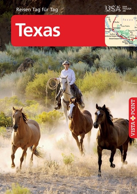 Texas - VISTA POINT Reiseführer Reisen Tag für Tag - Horst Schmidt-Brümmer, Carina Sieler