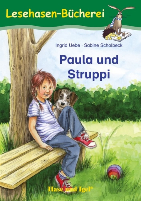 Paula und Struppi - Ingrid Uebe