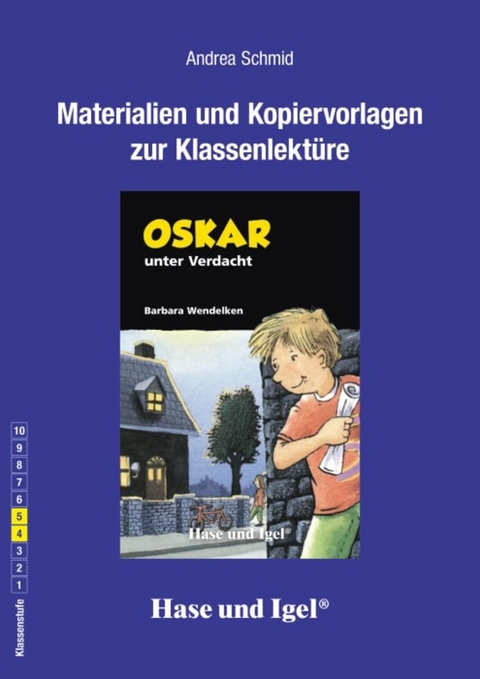 Begleitmaterial: Oskar unter Verdacht - Andrea Schmid