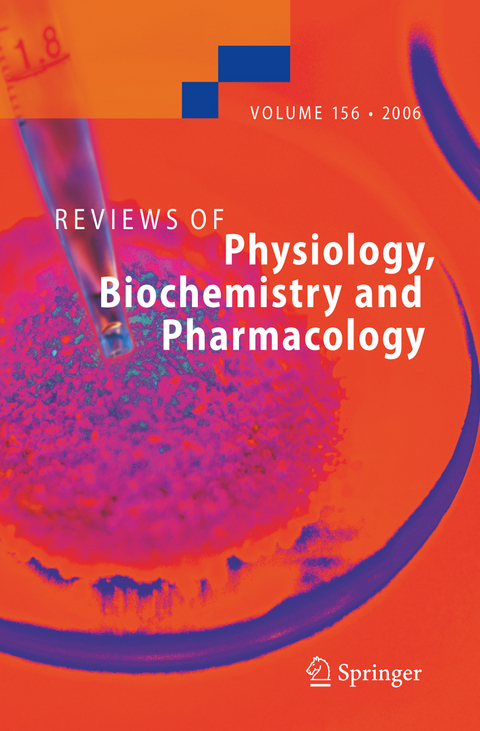 Reviews of Physiology, Biochemistry and Pharmacology 156 - 